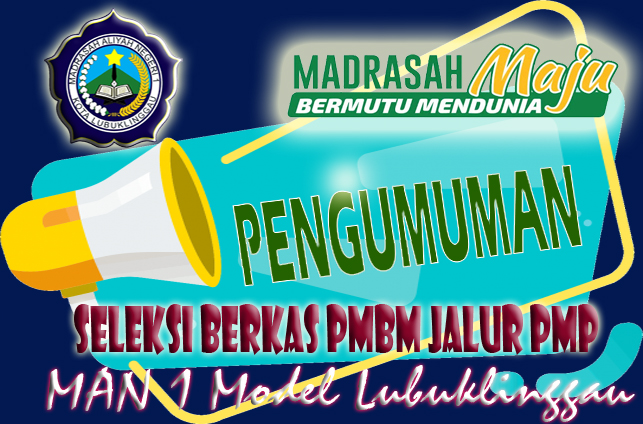 PENGUMUMAN SELEKSI BERKAS PMBM JALUR PMP DAN TES PRAKTIK KEAGAMAAN TAHUN PELAJARAN 2026/2027